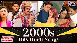 2000s Hits Hindi Songs  Bollywood Romantic Songs Video Jukebox  Romantic Music For Love [upl. by Quillon]