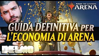 GUIDA DEFINITIVA per lECONOMIA di MTG ARENA 💲 COME INIZIARE e COME FARMARE by Delmo [upl. by Leuqim]