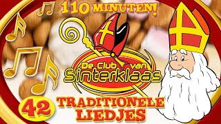 TRADITIONELE SINTERKLAASLIEDJES LANGE COMPILATIE MIX • De Club van Sinterklaas 19992016 • 110 min [upl. by Julianna807]