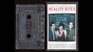 Reality Bites  Motion Picture Soundtrack  Full Album Cassette Tape Rip  1993 [upl. by Roinuj]