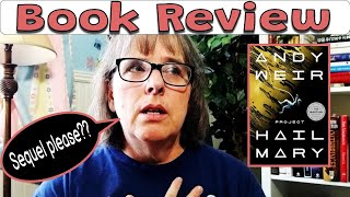 Project Hail Mary by Andy Weir A Review ⭐⭐⭐⭐⭐ [upl. by Baruch]