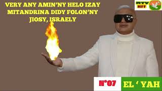 N°7  VERY ANY AMINNY HELO IZAY MITANDRINA DIDY FOLONNY JIOSY ISRAELY [upl. by Airamat]