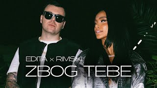 EDITA x RIMSKI  ZBOG TEBE OFFICIAL VIDEO [upl. by Atiana]