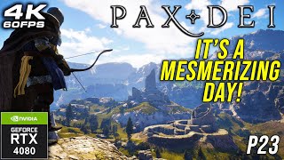 Pax Dei Its A Mesmerizing Day RTX 4080 4K Solo Gameplay P23 [upl. by Yrtua]