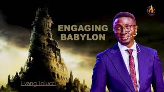 Engaging Babylon 3  EvangTolu Toluwase TOLUCCI [upl. by Avan]