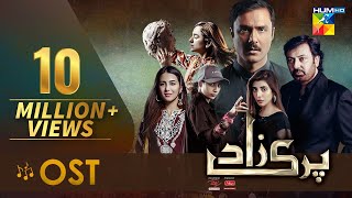 Parizaad  Full OST  Syed Asrar Shah  HUM TV  Drama [upl. by Bergen]