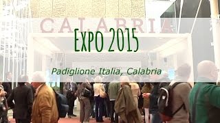 Expo 2015  Padiglione Italia Calabria [upl. by Walther173]