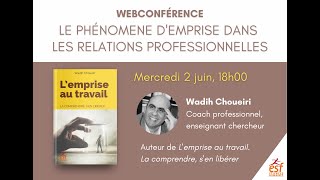 Lemprise au travail  Conférence de Wadih Choueiri [upl. by Nnylrebma]