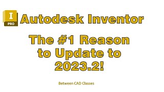 Update to Autodesk Inventor 20232 Now [upl. by Euqininod]