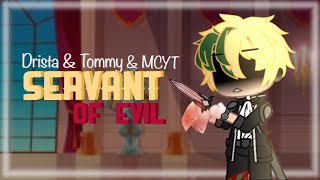 「 GCMV 」Servant of Evil  Gacha Club Music Video  Ft Drista amp Tommy  22  By Tiny ♠ [upl. by Montana]