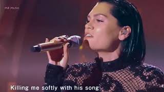 Killing Me Softly  Jessie J  Live  2018  With Lyrics  Amazing Performance [upl. by Washko]