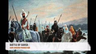 BATTLE OF SARSA  KAM LOHGARH PRODUCTION [upl. by Norag]