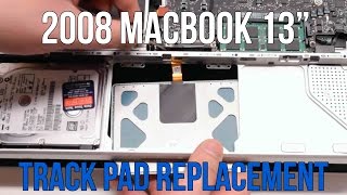 Macbook Unibody Track Pad Fix and Removal 2008 A1278 Apple Dollars 5 [upl. by Nerrad97]