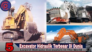 5 Excavator Hidraulik Terbesar Di Dunia  Largest Hidraulic Excavators In The World [upl. by Cimbura]