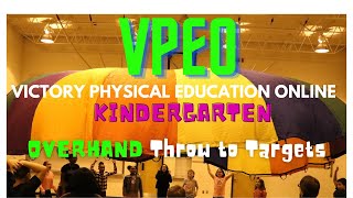 PE GameKindergarten Overhand Throwing Targets [upl. by Terrene479]