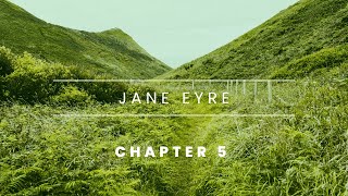 JANE EYRE  Chapter 5 Audiobook [upl. by Naujd]