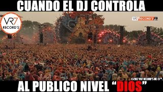 Cuando el DJ Controla al Publico Nivel quotDIOSquot  ©2017 VR7 Records Inc ®™ [upl. by Fee153]