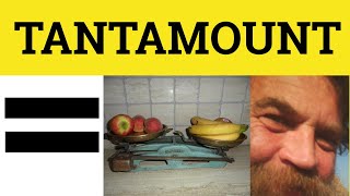 Tantamount To  Tantamount Meaning  Tantamount Examples  Vocabulary British English Pronunciation [upl. by Kassey]