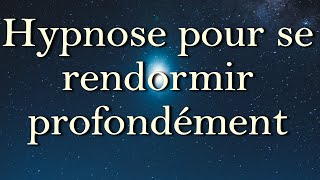 Hypnose pour se rendormir profondément [upl. by Binah]