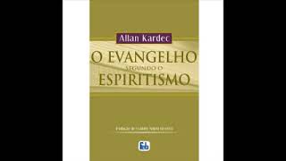 Audiolivro O Evangelho Segundo o Espiritismo [upl. by Anirbas755]