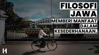 Filosofi Jawa Memberi Manfaat Dalam Kesederhanaan [upl. by Nethsa]