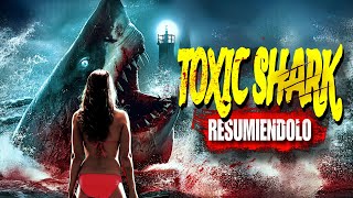 Toxic shark resumen  pelicula completa [upl. by Yenruogis]