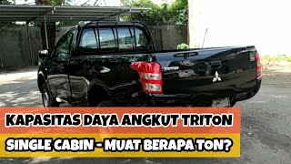 Kapasitas Daya Angkut Mitsubishi Triton Single Cabin Terbaru  Sanggup Muat Berapa Ton [upl. by Namreh]