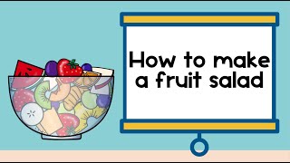 How To Make A Fruit Salad for kids  Procedure Writing  TpT [upl. by Nor609]