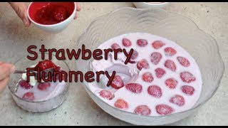 Fresh Strawberry Flummery Video Recipe cheekyricho [upl. by Anaeg552]