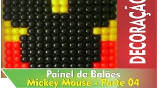 Como Montar o Painel de Balões do Mickey  Parte 04 [upl. by Nolra]