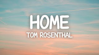 Tom Rosenthal  Home Lyrics Cover [upl. by Katharyn]