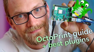 How to setup OctoPrint  best plugin recommendations [upl. by Yeniar]