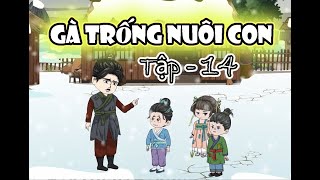 Tập 14  GÀ TRỐNG NUÔI CON  Shine Review [upl. by Archibold]