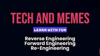 Forward Engineering vs Reverse Engineering vs ReEngineering in One Minute 😱 [upl. by Hamilton]