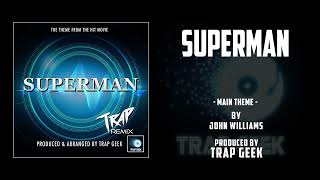 SUPERMAN  Main Theme  TRAP VERSION By John Williams  Warner Bros [upl. by Anum238]