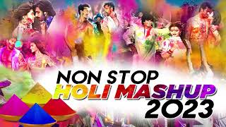 HOLI Mashup 2024  HOLI Nonstop DJ HOLI Song Special  Holi Mix Hindi  4K UHD Quality [upl. by Panthea]