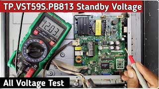 TPVST59SPB813 Standby Voltage And All Voltage Test [upl. by Kial]