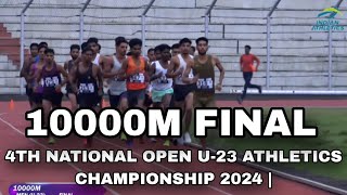 MENS 10000M FINAL  4TH NATIONAL OPEN U23 ATHLETICS CHAMPIONSHIP 2024 [upl. by Euseibbob393]