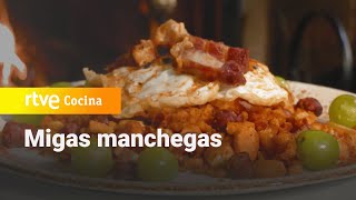 Migas manchegas  Aquí la Tierra  RTVE Cocina [upl. by Eniluap775]