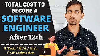 Total Cost to Become a Software Engineer in India  BTech  BCA  BSc Cost Estimation [upl. by Stelle]