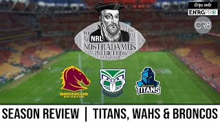 Season Review  Titans Wahs amp Broncos [upl. by Nicodemus]