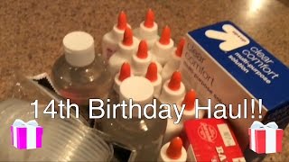 14th Birthday Haul [upl. by Mcafee]