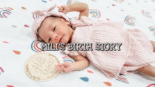 The Birth Story of Mia Lillianne [upl. by Drofkcor]