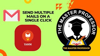 Mail Merge  Yet Another Mail Merge  YAMM  Themasterprofessor [upl. by Onez]