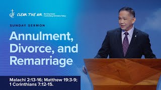 Sunday Sermon • Annulment Divorce and Remarriage [upl. by Bale]