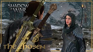 THE CHOSEN  Act 2  Middleearth Shadow of War [upl. by Eibloc]