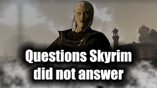 3 Lore Questions Skyrim Did Not Answer  The Elder Scrolls Lore [upl. by Meece424]