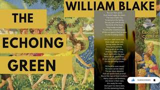 The Echoing Green by William Blake English Corner [upl. by Enirehtac]