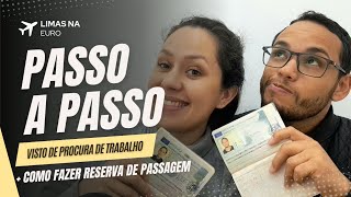 Passo a Passo para solicitação do Visto de Procura de Trabalho  COMO fazer reserva de passagem [upl. by Nitsirt829]