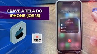 COMO GRAVAR A TELA DO IPHONE COM IOS 15 [upl. by Annoik]